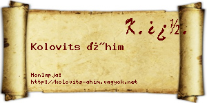 Kolovits Áhim névjegykártya